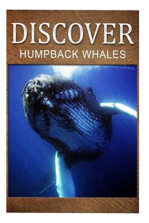 Humpback Whales - Discover de Discover Press