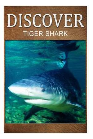 Tiger Shark - Discover de Discover Press