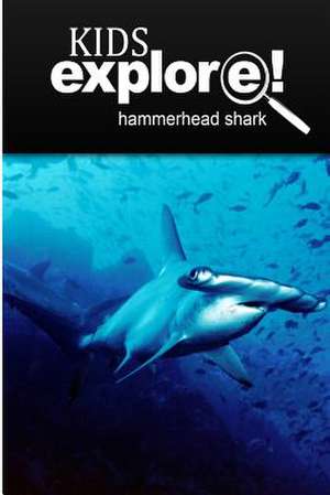 Hammerhead Shark - Kids Explore de Kids Explore!