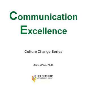 Communication Excellence de Dr James Peal