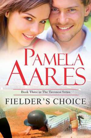 Fielder's Choice de Pamela Aares