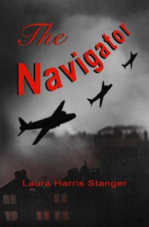 The Navigator de Laura Harris Stanger