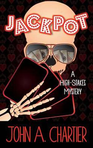 Jackpot de John A. Chartier