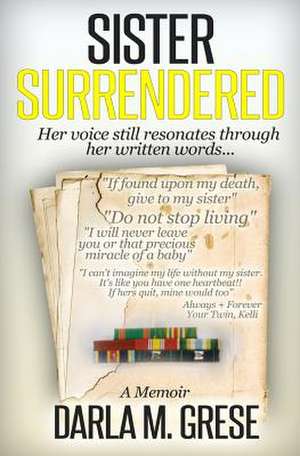 Sister Surrendered de Darla M. Grese