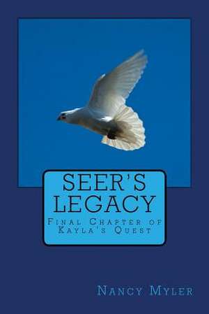 Seer's Legacy de Nancy Myler