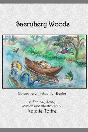 Sacrubery Woods de MS Natalie J. Totire