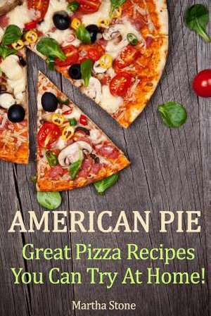 American Pie de Martha Stone