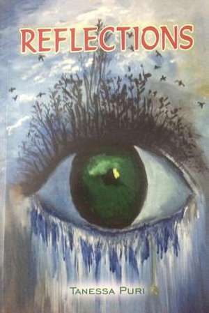 Reflections de MS Tanessa Puri