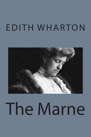 The Marne de Edith Wharton