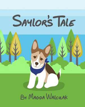 Saylor's Tale de Magda Walczak