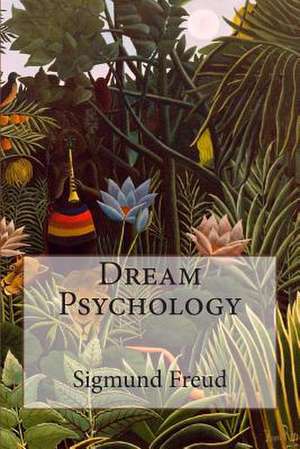 Dream Psychology de Sigmund Freud