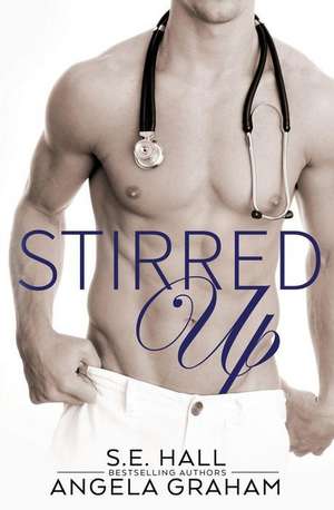 Stirred Up de Angela Graham