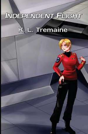 Independent Flight de K. L. Tremaine