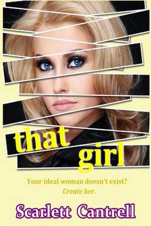 That Girl de Scarlett Cantrell