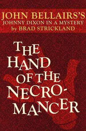 The Hand of the Necromancer de John Bellairs