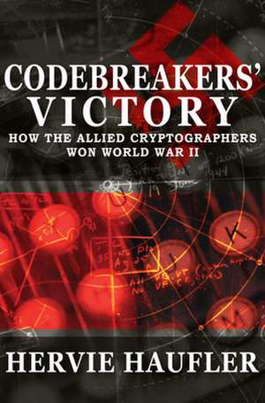 Codebreakers' Victory de Hervie Haufler