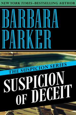 Suspicion of Vengeance de Barbara Parker