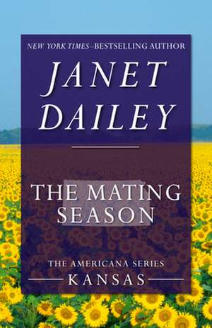 The Mating Season de Janet Dailey