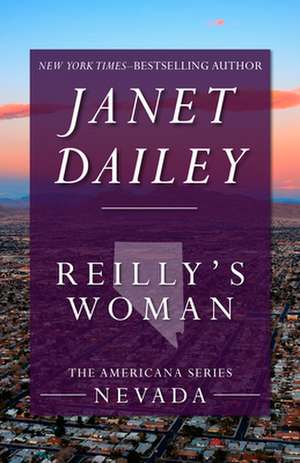 Reilly's Woman de Janet Dailey