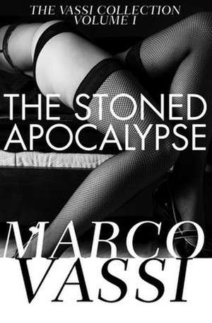 The Stoned Apocalypse de Marco Vassi