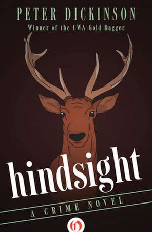 Hindsight de Peter Dickinson