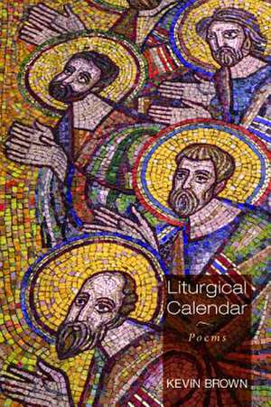 Liturgical Calendar de Kevin Brown