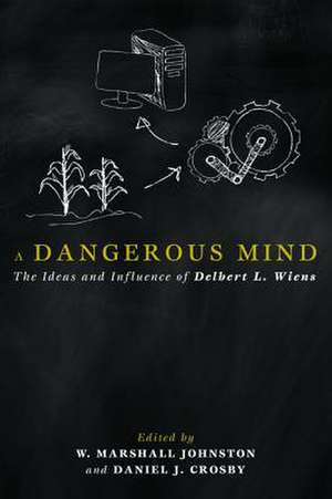 A Dangerous Mind de W. Marshall Johnston