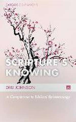 Scripture's Knowing de Dru Johnson