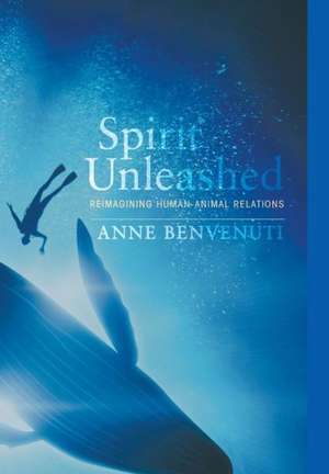 Spirit Unleashed: A Biannual Journal of Theology, Culture, and History de Anne Benvenuti