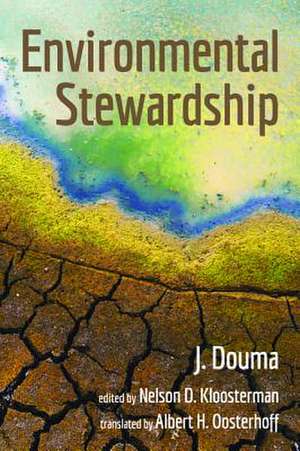 Environmental Stewardship de J. Douma