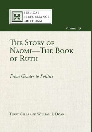 The Story of Naomi-The Book of Ruth de Terry Giles