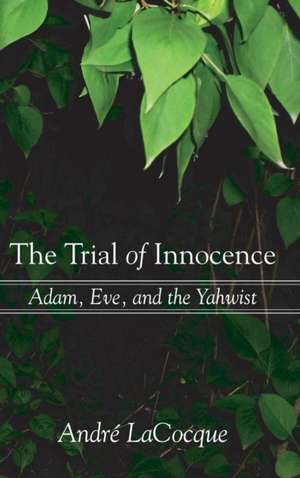 The Trial of Innocence de André Lacocque