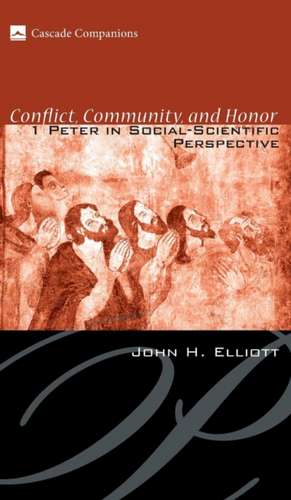 Conflict, Community, and Honor de John H. Elliott