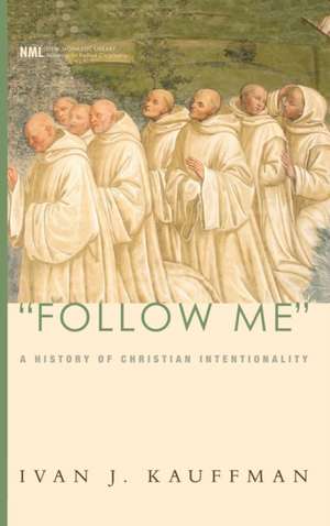 "Follow Me" de Ivan J. Kauffman