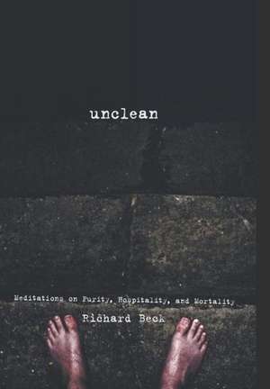 Unclean de Richard Beck