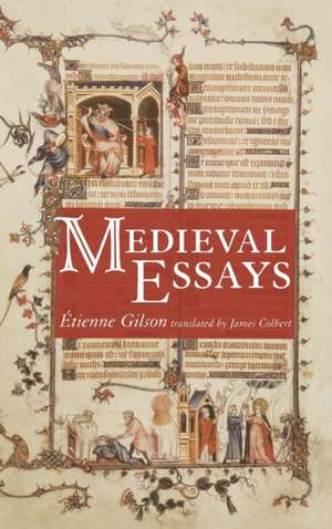 Medieval Essays de Étienne Gilson