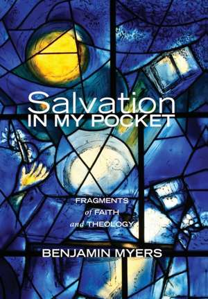 Salvation in My Pocket de Benjamin Myers