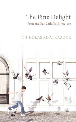 The Fine Delight de Nicholas Ripatrazone