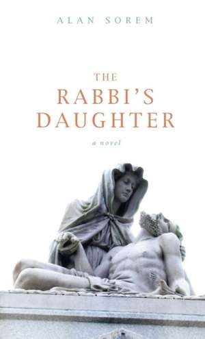 The Rabbi's Daughter de Alan Sorem