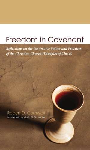 Freedom in Covenant de Robert D. Cornwall