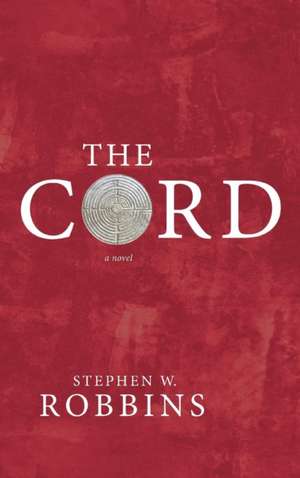 The Cord de Stephen W. Robbins