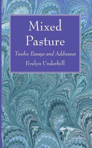 Mixed Pasture de Evelyn Underhill