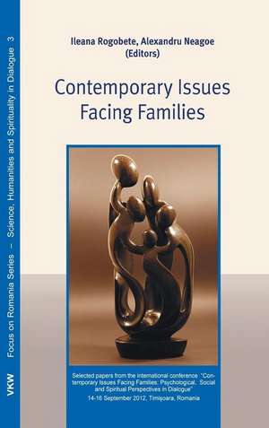 Contemporary Issues Facing Families de Ileana Rogobete