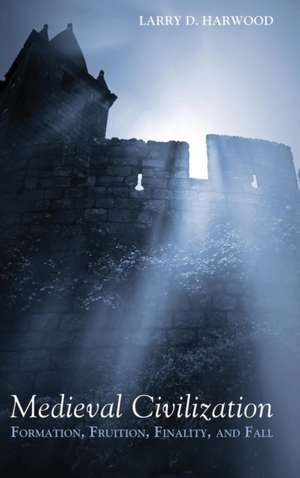 Medieval Civilization de Larry D. Harwood