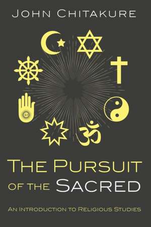 The Pursuit of the Sacred de John Chitakure