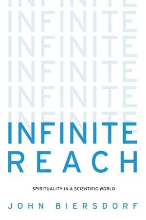 Infinite Reach de John Biersdorf