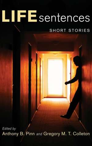 Life Sentences de Anthony B. Pinn