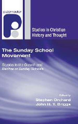 The Sunday School Movement de Stephen Orchard