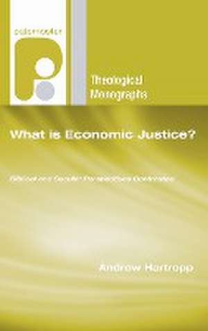 What is Economic Justice? de Andrew Hartropp