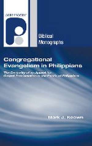 Congregational Evangelism in Philippians de Mark J Keown